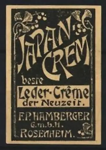 Reklamemarke Rosenheim, F.P. Hamberger, Japan-Crem, Leder-Crème, Logo mit Blütenmotiv