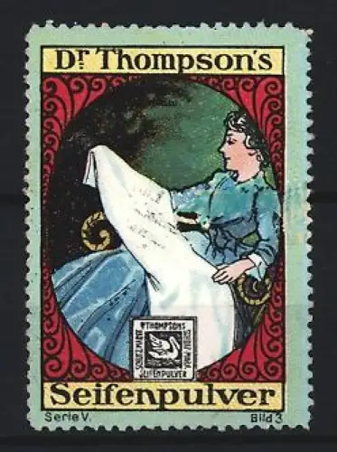 Reklamemarke Dr. Thompson, Seifenpulver, Frau mit Wäscheblatt