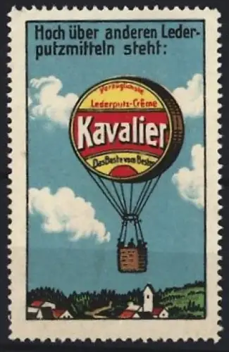 Reklamemarke Kavalier Lederputz-Crème, Schuhpflegemittel, Heissluftballon