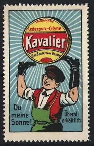 Reklamemarke Kavalier Lederputz-Creme, Schuhpflegemittel, Mann mit Stiefeln an den Händen