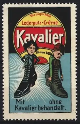 Reklamemarke Kavalier Lederputz-Creme, Schuhpflegemittel, Personen in Stiefeln