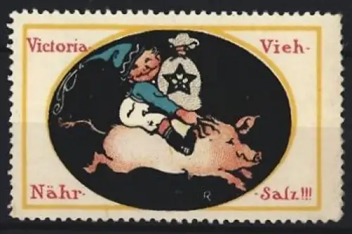 Reklamemarke Victoria, Vieh-Nähr-Salz, Reitender Mann auf Schwein