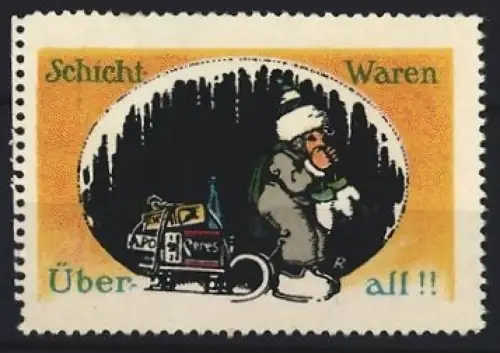 Reklamemarke Schicht, Diverse Waren, Fruchtsaft, Mann mit Schlitten und Warenkorb
