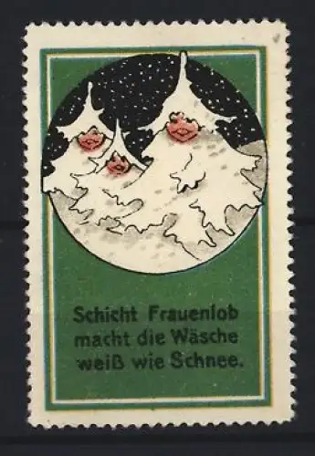 Reklamemarke Schicht, Frauenlob Bleiche, Weisse Schneefrauen