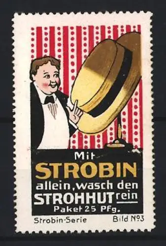 Reklamemarke Strobin, Putzmittel für Strohhüte, Strohhut und Mann