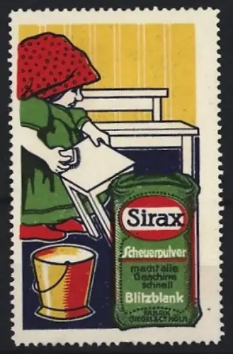 Reklamemarke Köln, Siegel & Co., Sirax Scheuerpulver, Reinigungsmittel, grüner Sack und putzende Frau daneben