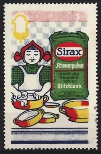 Reklamemarke Köln, Siegel & Co., Sirax Scheuerpulver, Reinigungsmittel, grüner Sack und arbeitende Frau