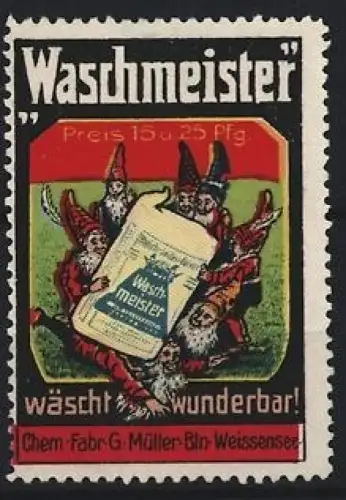 Reklamemarke Berlin-Weissensee, Chem Fabr. G. Müller, Waschmeister Waschmittel, Zwerge mit Waschmittelpackung