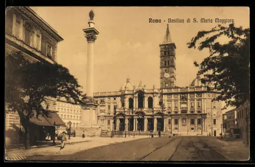 AK Roma, Basilica di S. Maria Maggiore e colonna di fronte