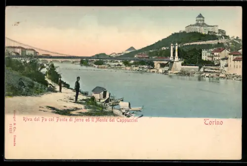 AK Torino, Riva del Po col Ponte di ferro ed il Monte dei Cappuccini