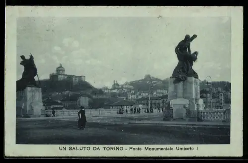 AK Torino, Ponte Monumentale Umberto I e statue imponenti