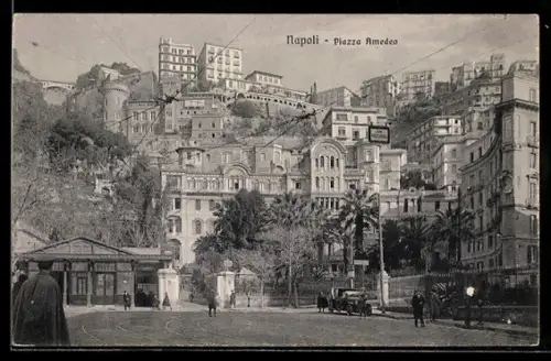 AK Napoli, Piazza Amedeo con palazzi e vegetazione