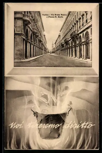 AK Torino, Via Roma Nuova e Piazza S. Carlo, arte e architettura con un messaggio ispiratore
