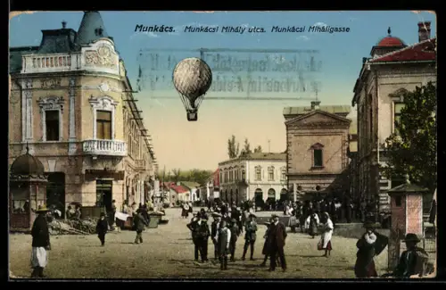 AK Munkács, Ballon über der Munkácsi Miháiligasse, Maunkácsi Mihály utca