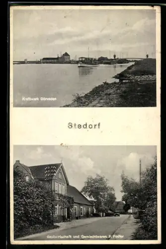 AK Stedorf, Kraftwerk Dörveden, Gastwirtschaft & Gemsichtwaren F. Fedler