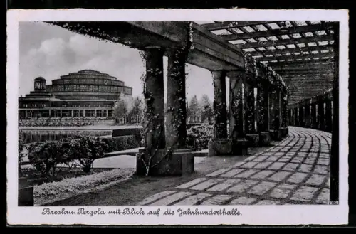 AK Breslau, Pergola mit Blick auf die Jahrhunderthalle