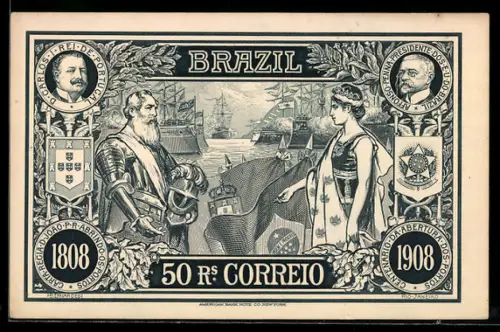 AK Brasilien, 1908 Centenario da Abertura dos Portos Rio-Janeiro, Affonso Penna, Presidente dos E. U. do Brazil