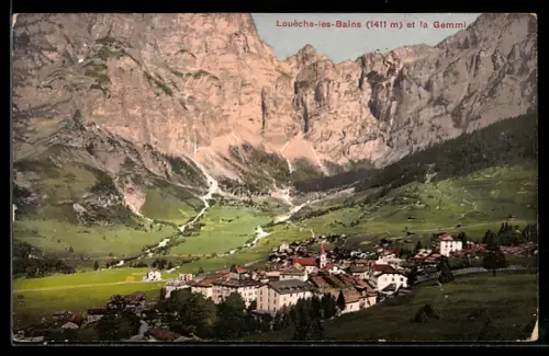 AK Loueche-les-Bains, Vue generale et la Gemmi