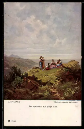 Künstler-AK Carl Spitzweg: Sennerinnen auf einer Alm