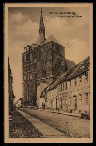 AK Kolberg, Domstrasse mit Dom