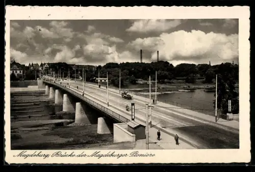 AK Magdeburg, Brücke der Magdeburger Pioniere