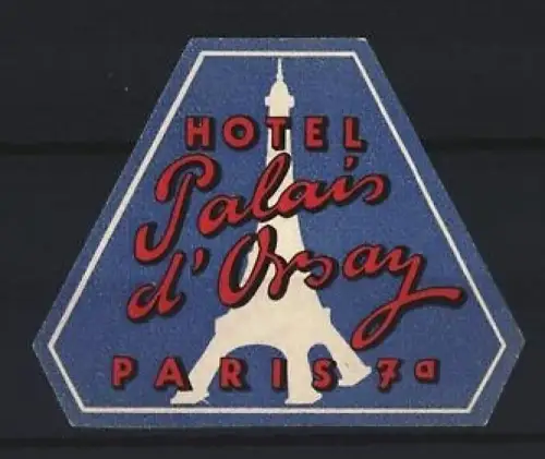 Reklamemarke Paris, Hotel Palais d`Orsay, Eiffelturm