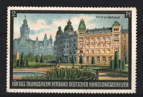 Reklamemarke Taunusheim, Verband Deutscher Handlungsgehilfen, Verbandshaus