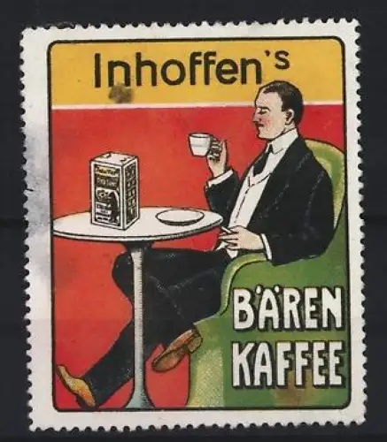 Reklamemarke Inhoffen`s Bären Kaffee, Mann mit Kaffeetasse