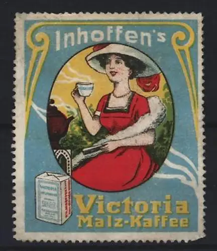 Reklamemarke Inhoffen`s Victoria Malz-Kaffee, Frau mit Kaffeetasse