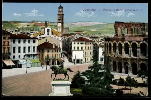 AK Verona, Piazza Vittorio Emanuele II con statua e Arena di Verona sullo sfondo
