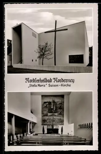 AK Norderney, Stella Maris Saison-Kirche, Aussenansicht und Innenraum