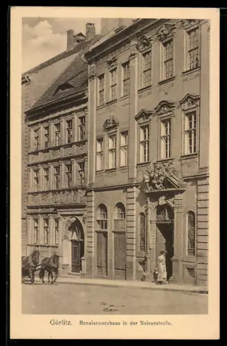 AK Görlitz, Renaissancehaus in der Neissestrasse