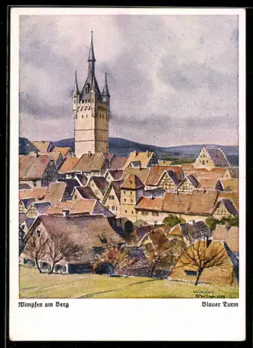 Künstler-AK sign. Gg. Wüst: Wimpfen am Berg, Blauer Turm