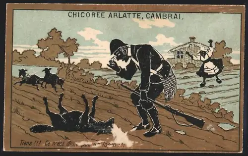 Sammelbild Cambrai, Arlatte & Cie., Chicorée, Jäger auf einem Feld