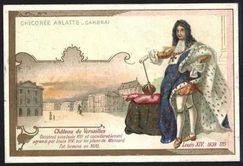 Sammelbild Cambrai, Arlatte & Cie., Chicorée, Louis XIV., Château de Versailles