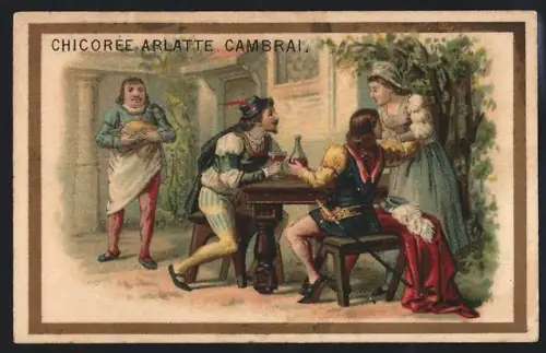 Sammelbild Cambrai, Chicoree Arlatte, Edelleute betrinken sich im Gasthaus