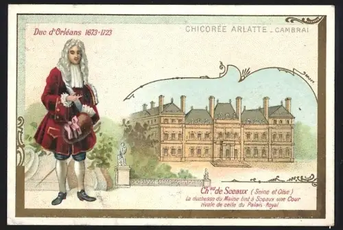 Sammelbild Cambrai, Chicoree Arlatte, Chateau de Sceaux, Duc d'Orleans