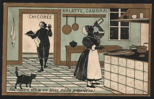 Sammelbild Cambrai, Chicoree Arlatte, Hausdame betrinkt sich beim Kochen