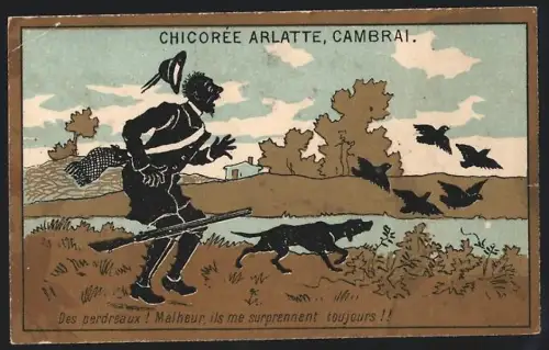 Sammelbild Cambrai, Chicoree Arlatte, Jagdhund hat Vögel aufgeschreckt