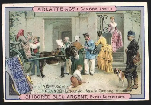 Sammelbild Cambrai, Chicoree Arlatte, France, Le jour de l'An a la Campagne 1900