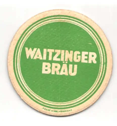 Bierdeckel Waitzinger Bräu