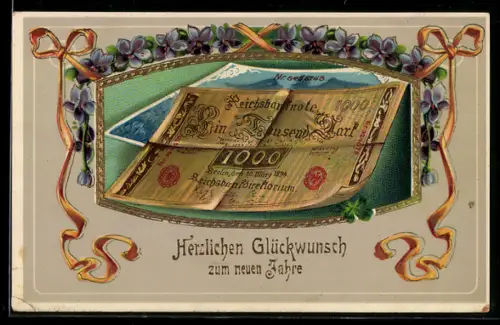 AK Reichsbanknote zu 1000 Mark und Neujahrswünsche, Geld