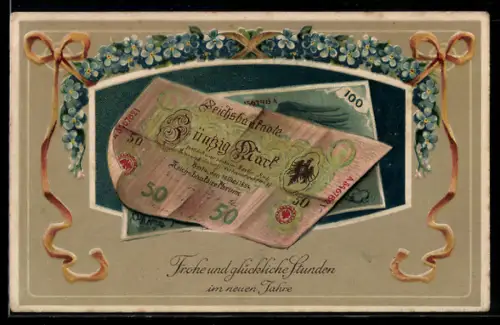 AK Reichsbanknote zu 50 und 100 Mark und Neujahrswünsche, Geld