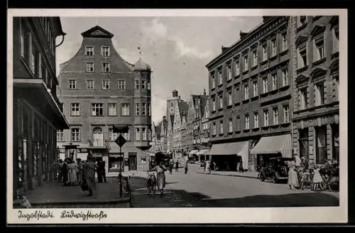 AK Ingolstadt, Partie in der Ludwigstrasse mit Passanten