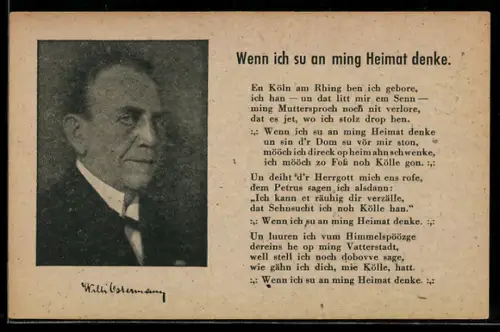 AK Portrait Willi Ostermann, Text Wenn ich so an meine Heimat denke, Köln