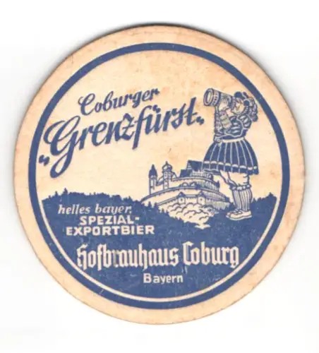 Bierdeckel Hofbrauhaus Coburg, Spezial-Exportbier, Coburger Grenzfürst