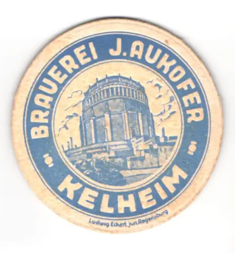 Bierdeckel Brauerei J. Aukofer, Kelheim, Befreiungshalle