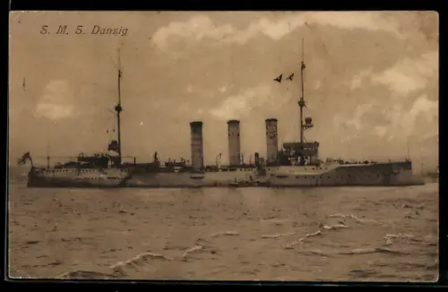 AK Kleiner Kreuzer S.M.S. Danzig querab von Steuerbord, Kriegsschiff