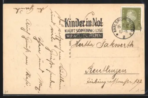 AK Propagandastempel Karlsruhe, Kinder in Not, Kauf 50 Pfennig Lose, Wir wollen helfen