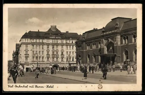 AK Kiel, Bahnhof mit Hansa Hotel